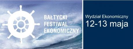 Bałtycki Festiwal Ekonomiczny na Wydziale Ekonomicznym UG