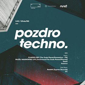 Pozdro Techno with Claudio PRC | Sfinks700