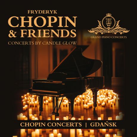 Chopin & Friends Concert By Candle Glow – KONCERTY FORTEPIANOWE W GDAŃSKU