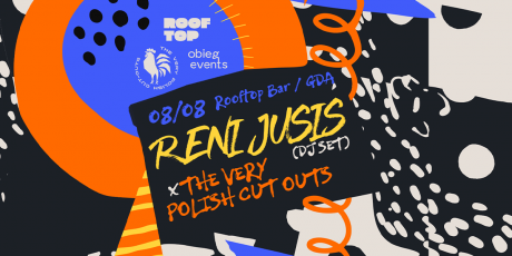 Reni Jusis (DJ set) x The Very Polish Cut Outs